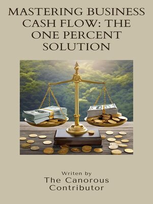 cover image of Mastering Business Cash Flow
